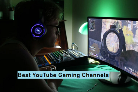6 Best YouTube Gaming Channels to Check Out