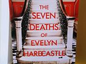 Seven Deaths Evelyn Hardcastle Stuart Turton