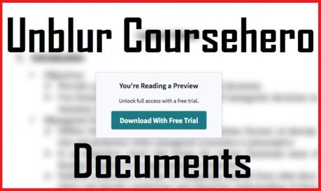 How To Unblur Coursehero Documents (2020 Guide)