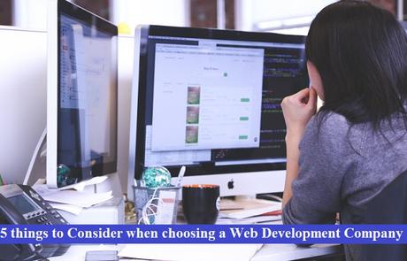 5 things to Consider when choosing a Web Development Company