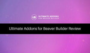 Ultimate Addons for Beaver Builder Review (In-Depth)