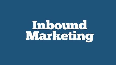 Everything You Need To Know About Inbound Marketing