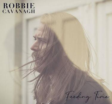 Single Spotlight: Robbie Cavanagh - Feeding Time. A song to feed your mind and soul, warmly blissful and stirringly darling on delivery