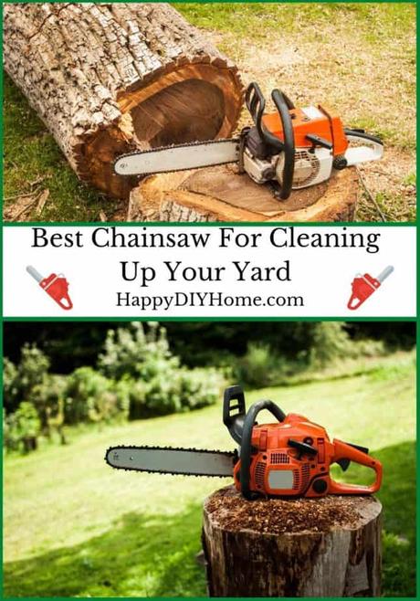 The Best Chainsaw for Cleaning Up Your Yard