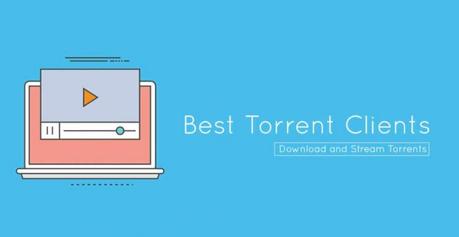 The Best Free Torrent Clients To Download Torrents On 2020