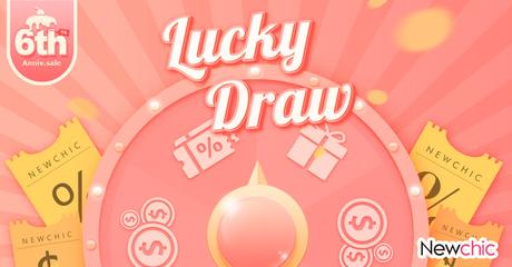 Newchic 6th annoversary sale lucky draw