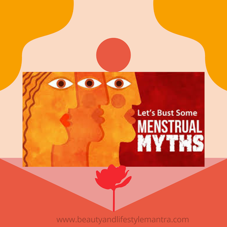 Let’s Bust Some Common Menstruation Myths