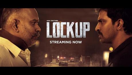 Tamil Thriller Movie: Lockup Review and Top 5 Reasons to Watch it on ZEE5