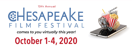 The FREE Virtual Chesapeake Film Festival Announces a Sneak Preview of Its 2020 Line-up