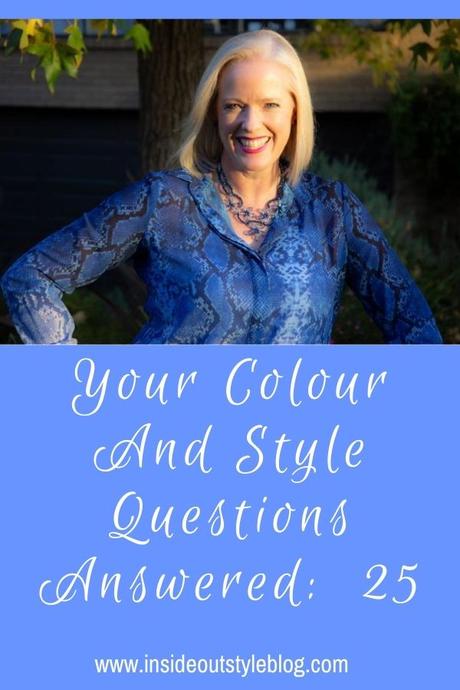 Your Colour and Style Questions Answered on Video: 25