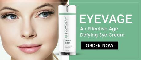 EYEVAGE REVIEWS: AN EFFECTIVE AGE DEFYING EYE CREAM