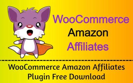 WooCommerce Amazon Affiliates Plugin Free Download