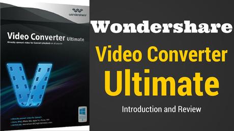 Wondershare Video Converter Ultimate (Convert Videos to Any Format)
