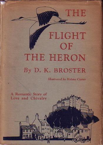 The Flight of the Heron (1925) by D.K. Broster