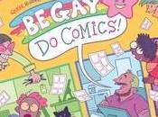 Danika Reviews Gay, Comics!: Queer History, Memoir, Satire from