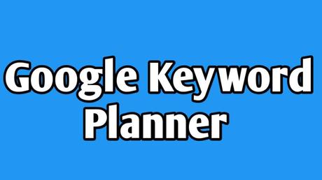 Google keyword planner tools 