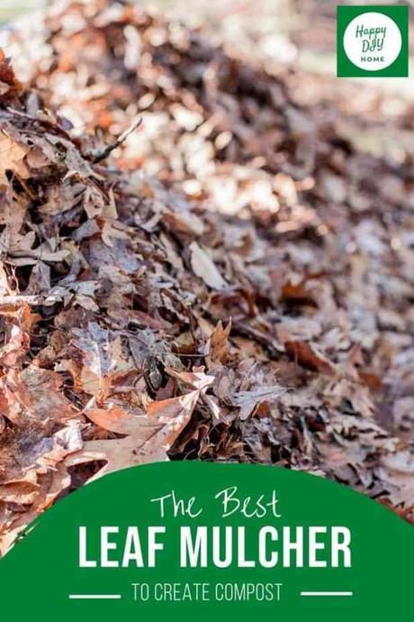 Best Leaf Mulcher to Create Compost Best Leaf Mulcher to Create Compost