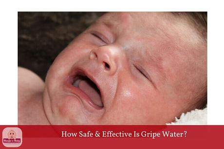 Is Gripe Water Safe For Babies ? When to give gripe water to your baby?