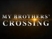 Brothers' Crossing" Faith Based Film Racial Reconciliation Premiers Theaters Despite Covid-19 [Trailer Included]