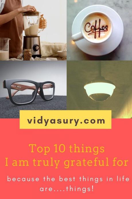 Top 10 things I am grateful for