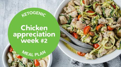 Keto: Chicken appreciation week #2