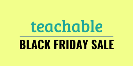 teachable black friday cyber monday sale