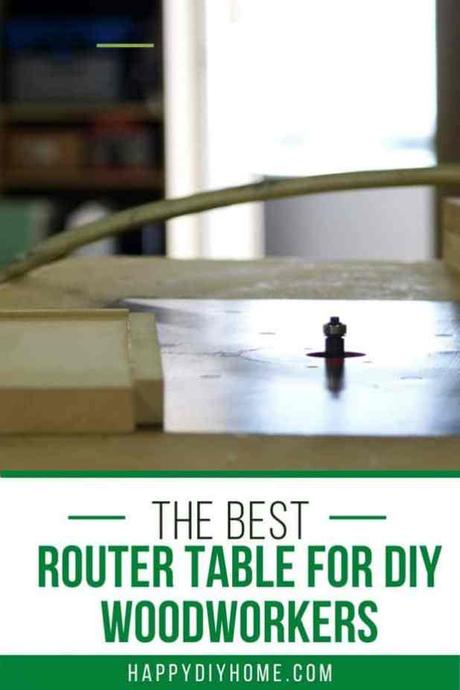 Best Router Table for DIY Woodworkers Best Router Table for DIY Woodworkers