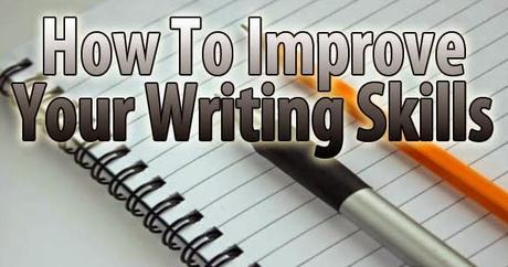 How to Improve Your Writing Skills Today?