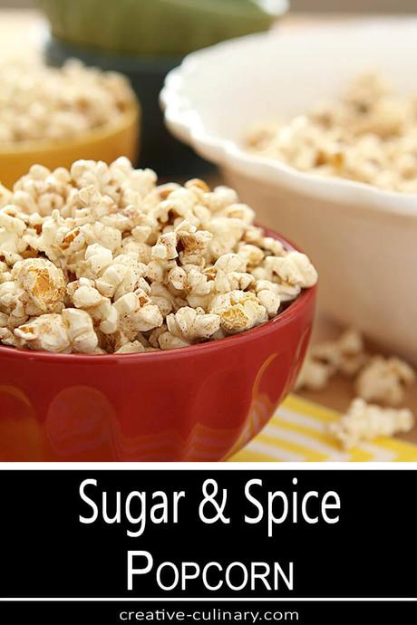 Sugar and Spice Popcorn with Cinnamon, Nutmeg, and Ginger