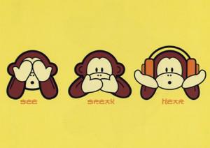 Maybe You Should’ve Said Something: Hear No Evil, See No Evil, Speak No Evil Does Not Apply