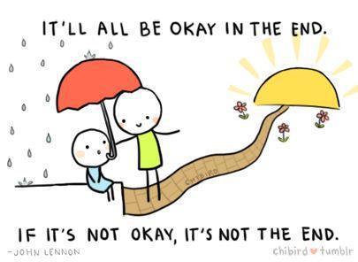 itll be okay in the end