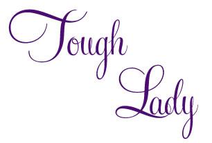 Tough Lady