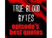 Blood Bytes: Best Quotes Eps. 5.03 ‘Whatever Made
