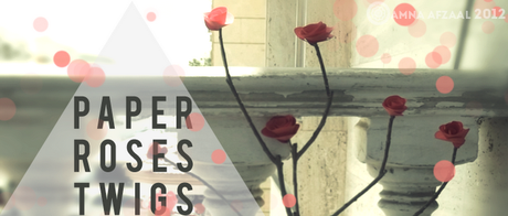 DIY - Paper Roses Twigs