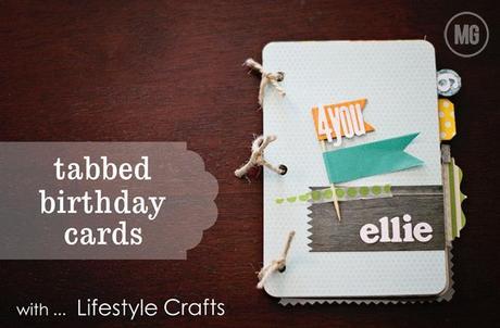 Tabbed Birthday Cards...with Lifestyle Crafts