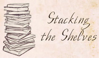 Stacking the Shelves [10] - The one with BETA!