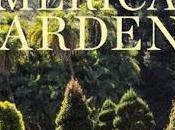 Book Review: American Gardens Monty Derry Moore