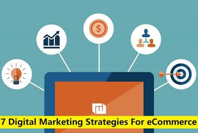 7 Digital Marketing Strategies For eCommerce