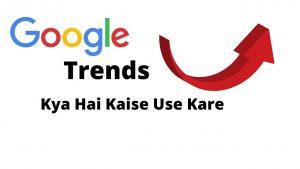 google trends kya hai