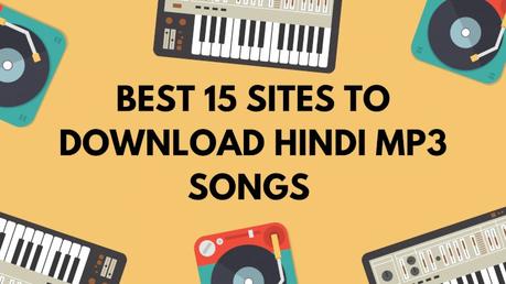 10 Best Sites to Download Hindi MP3 Songs 2020