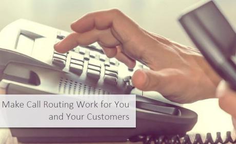 5 Call Routing Strategies That Will Benefit Your Business