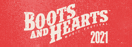 Boots & Hearts Unveils 2021 Festival Lineup!