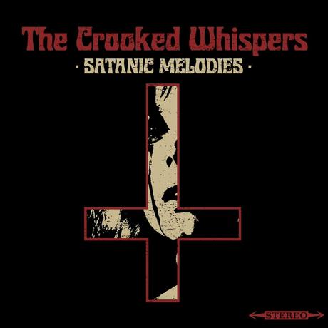 The Crooked Whispers - Satanic Melodies