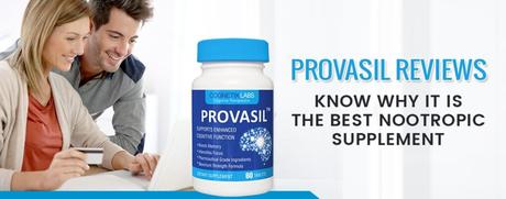 Provasil Reviews - Know Why It Is the Best Nootropic Supplement guest posts