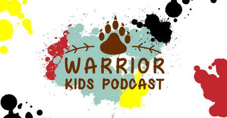 Warrior Kids Podcast