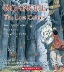 Mysteries of History Part Three: Roanoke