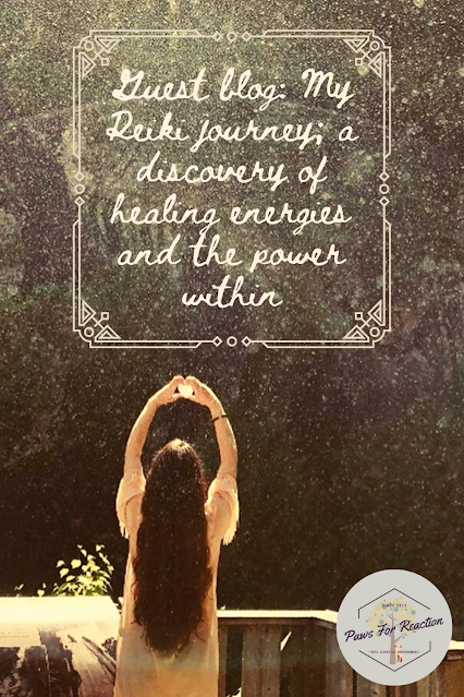 Guest blog: My Reiki journey; a discovery of healing energies and the power within