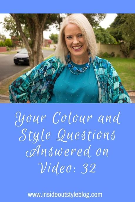 Your Colour and Style Questions Answered on Video: 32