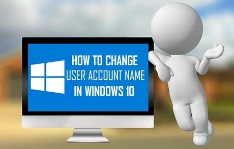 4 Best Ways To Change Account Username In Windows 10