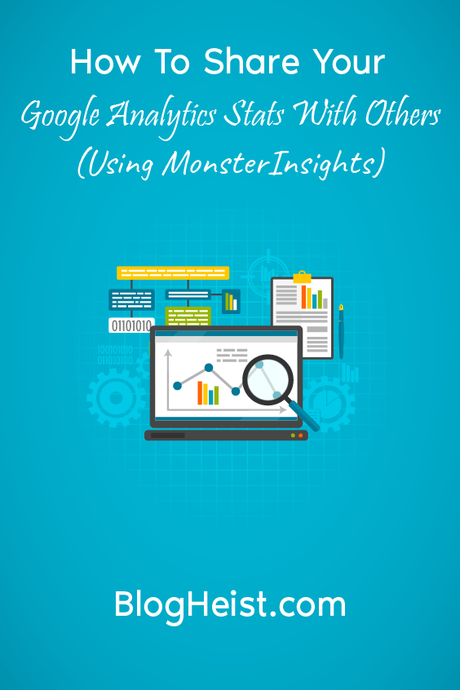 How to share your Google Analytics Stats with Others using MonsterInsights - Pinterest Image